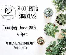 Load image into Gallery viewer, Succulent & Sign Class