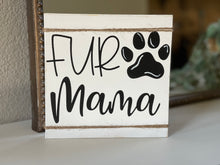 Load image into Gallery viewer, Dog/Cat Mama
